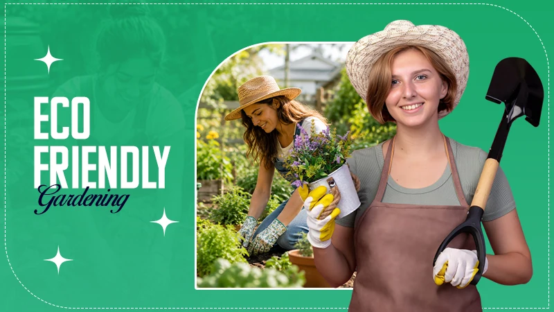 Eco-Friendly Gardening Practices