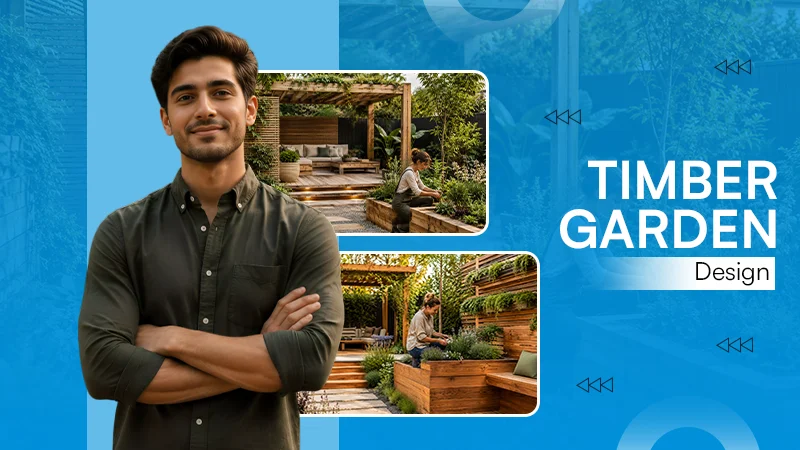 Timber Garden Design