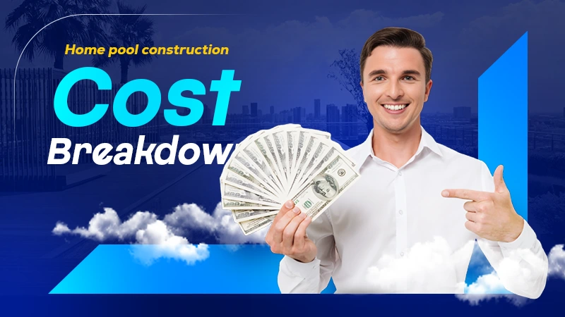 home pool construction cost breakdown