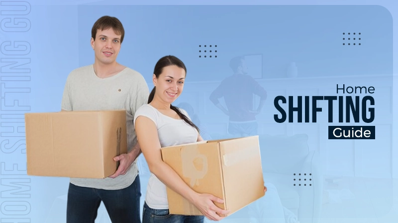 Home Shifting Guide