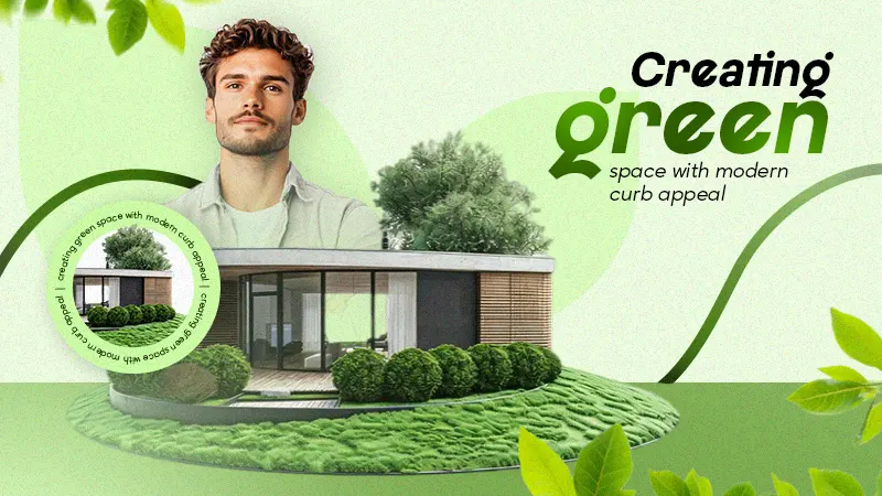creating green space with modern curb appeal