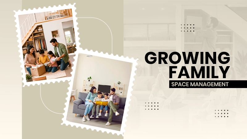 Growing Family Space Management