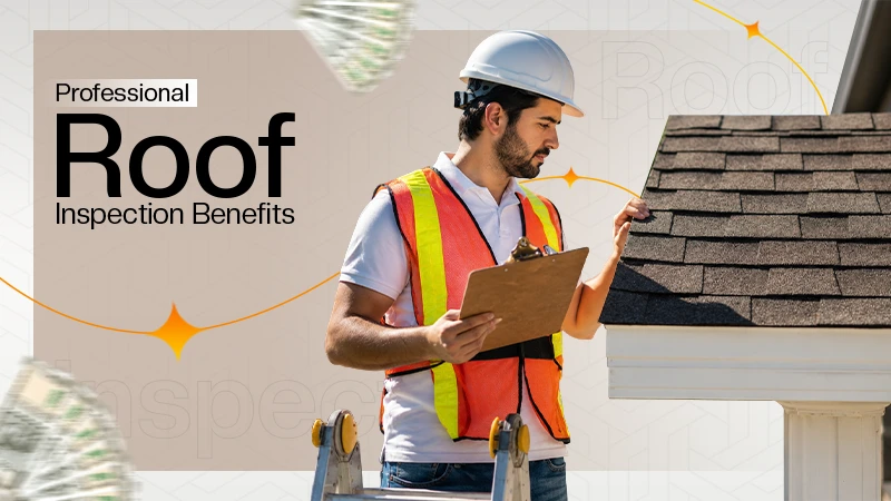 Professional Roof Inspection Benefits