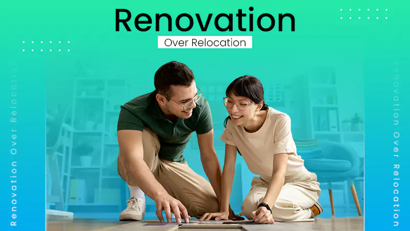 Renovation Over Relocation