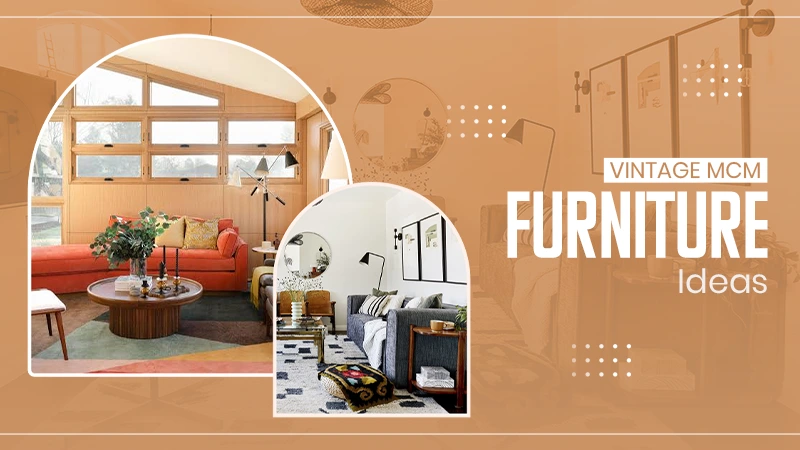 Vintage MCM Furniture Ideas