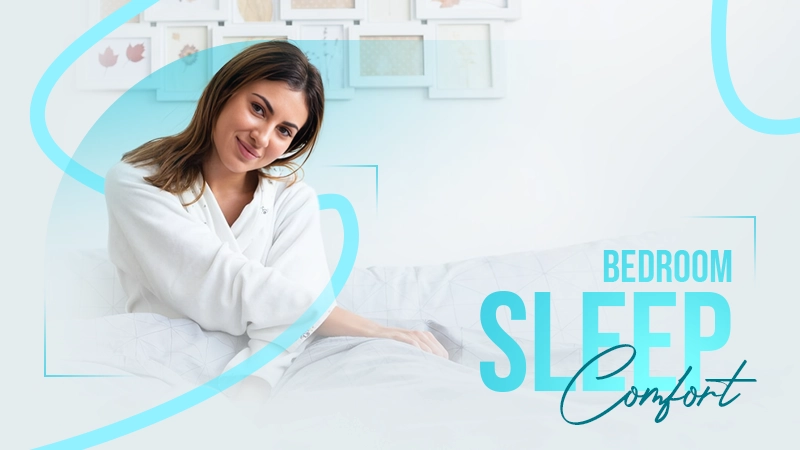 bedroom sleep comfort