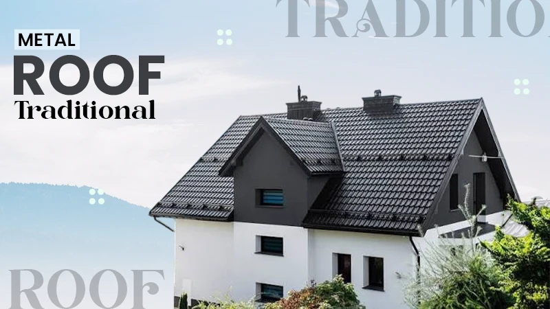 metal roof traditional