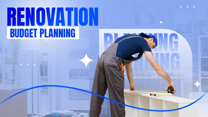 renovation budget planning