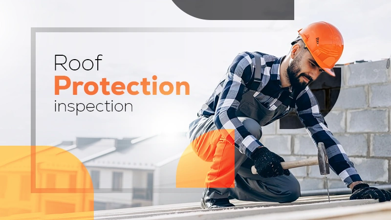 roof protection inspection