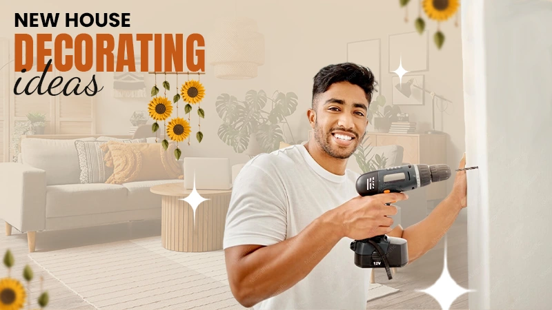 new house decorating ideas