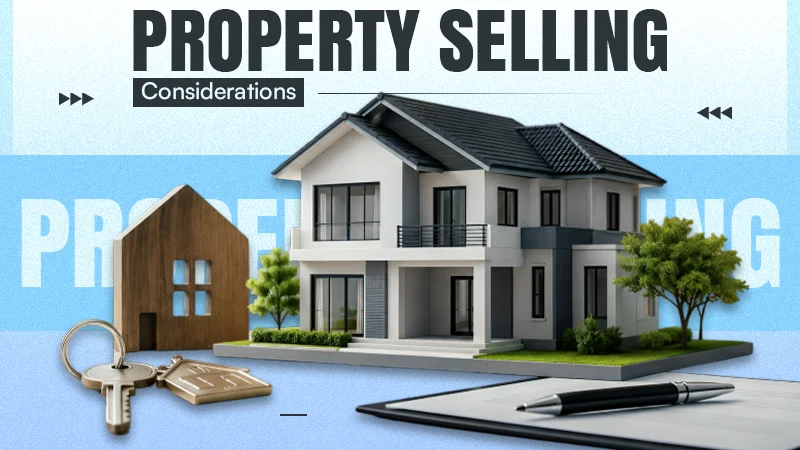 property selling considerations