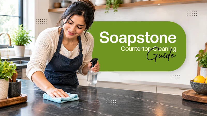 How to Clean Soapstone Countertops Without Damaging the Finish