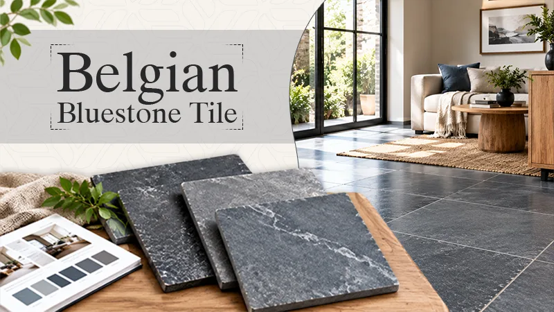 Belgian Bluestone Tile: Exclusive Selection Guide for Discerning Buyers